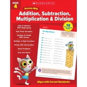 Scholastic Success with Addition, Subtraction, Multiplication & Division Grade 4 Workbook, Paperback
