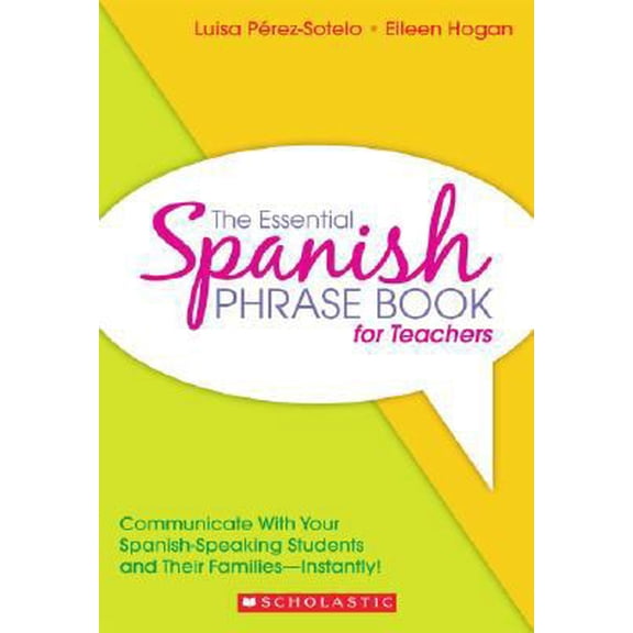 Pre-Owned Scholastic The Essential Spanish Phrase Book For Teachers