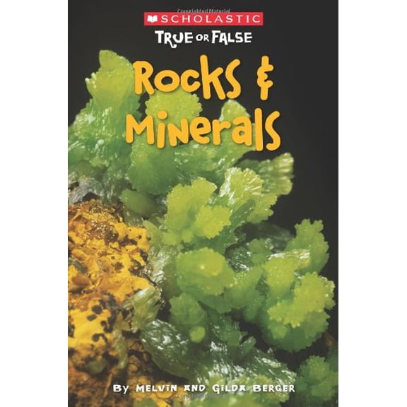 Pre-Owned Scholastic True or False: Rocks & Minerals, (Paperback)