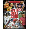 thumbnail image 1 of Pre-Owned Scholastic Year In Sports 2010, 9780545160612, 0545160618, Paperback, Original edition, 1 of 1