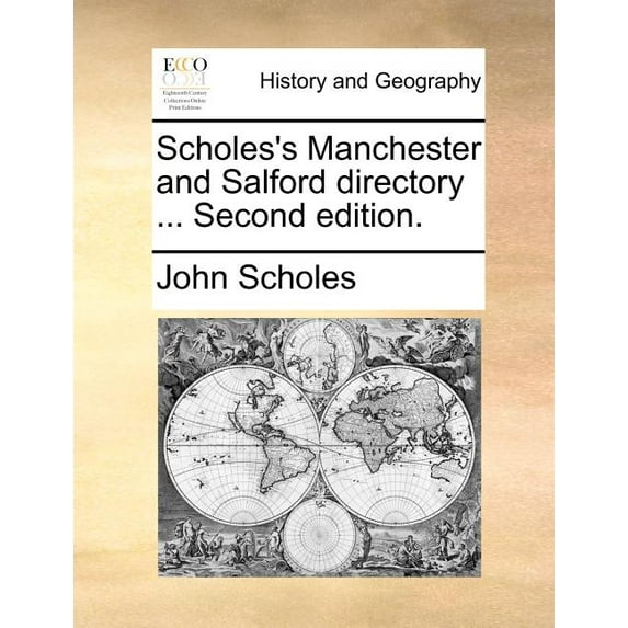 Scholes's Manchester and Salford directory ... Second edition., (Paperback)