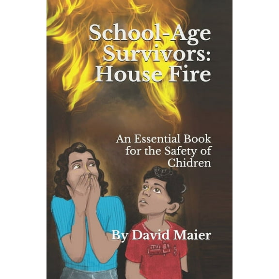 School-Age Survivors: House Fire, (Paperback)