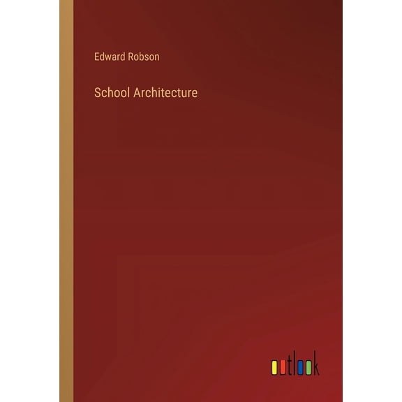 School Architecture (Paperback)