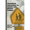 thumbnail image 1 of School-Based Interventions for Students with Behavior Problems, (Hardcover), 1 of 1
