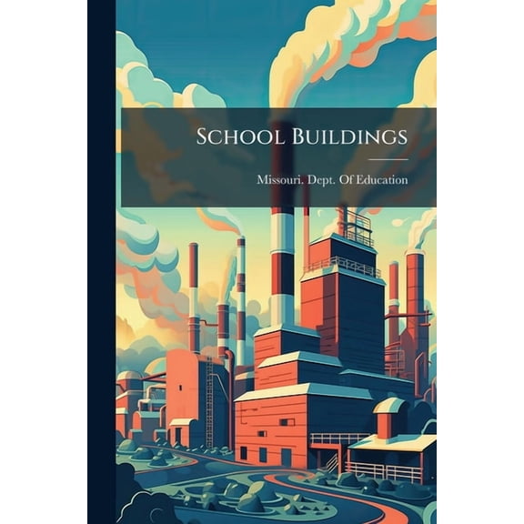 School Buildings, (Paperback)
