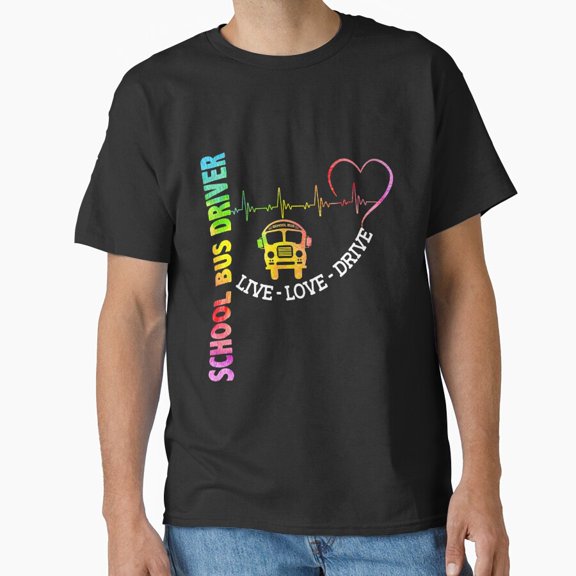 School Bus Driver Live Love Drive Transit Route Profession Pride T-Shirt
