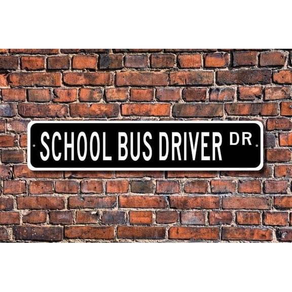 School Bus Driver School Bus Driver Gift School Bus Driver Sign school transportation Custom Street Metal Aluminum Sign - Size: 16 x 4 Inches