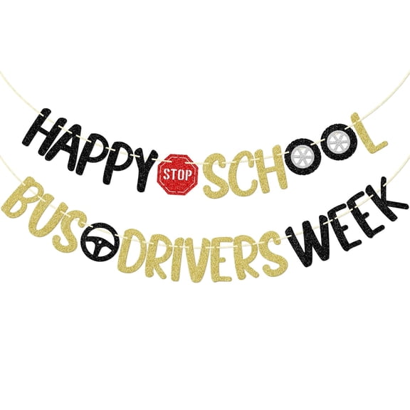 School Bus Drivers Week Banner, School Bus Driver Appreciation Party Decor, Bus Driver Appreciation Week Party Decorations, Gold and Black Glitter