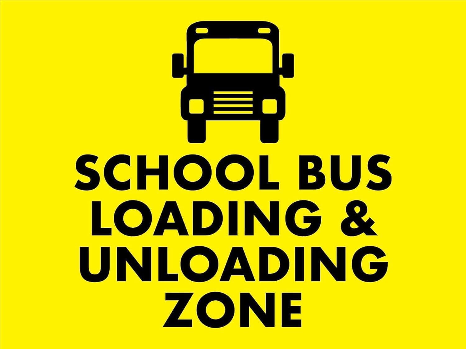 School Bus Loading & Unloading Zone Sign – 8x12 Inch Reflective ...