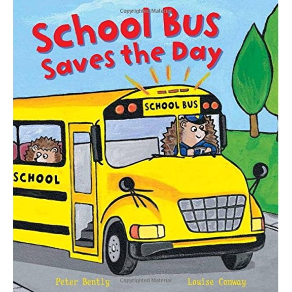 Pre-Owned School Bus Saves the Day (Busy Wheels) (Hardcover) 1609927931 9781609927936