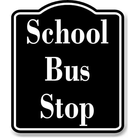 School Bus Stop BLACK Aluminum Composite Sign, 8.5"x10"