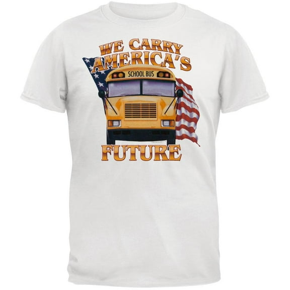 School Buses Carry America's Future Adult T-Shirt - Large