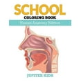 thumbnail image 1 of School Coloring Book: Human Anatomy Edition, (Paperback), 1 of 1
