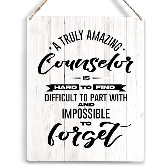 School Counselor Gifts A Truly Amazing Counselor Is Hard To Find Wooden Hanging Sign Counselor Gifts Advisor Gifts for Guidance Counselor Principal Consultant 8x10 Inch