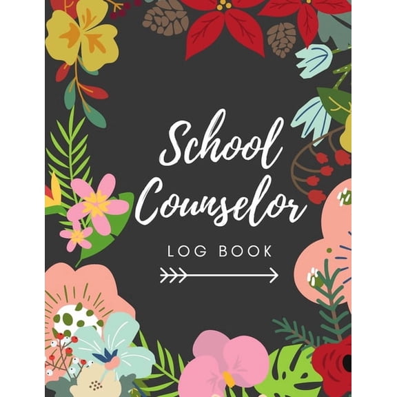 School Counselor Log Book: Simple counselling Student Daily Record Keeper & Workbook (School Counselor Appreciation Gift, (Paperback)
