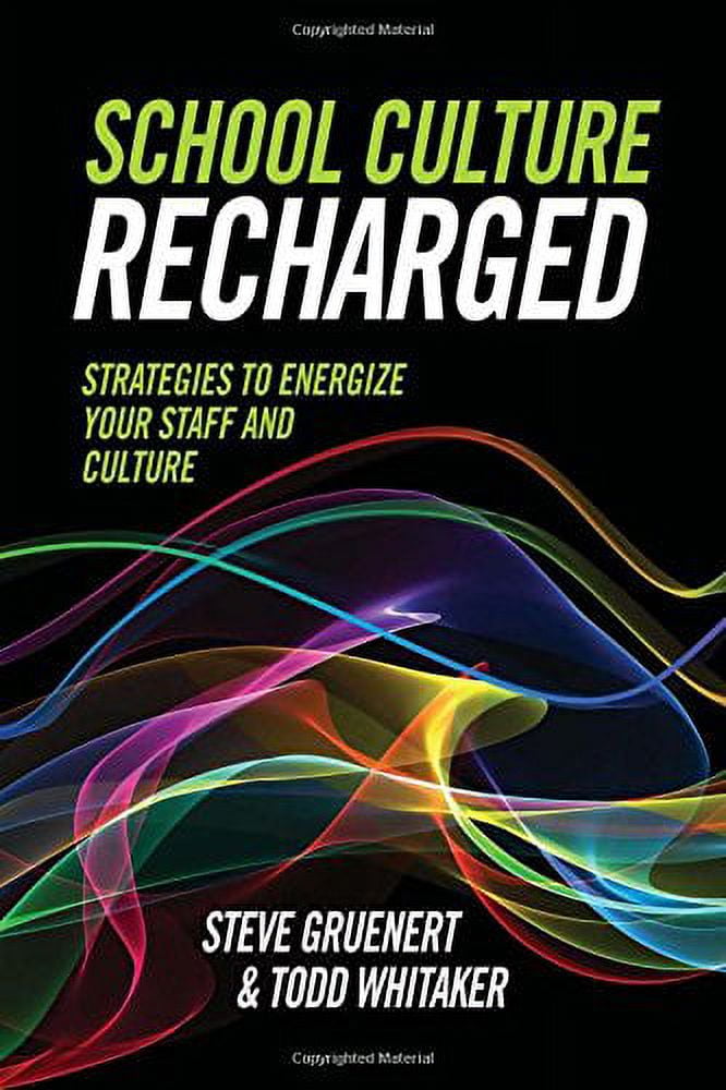 Pre-Owned School Culture Recharged: Strategies to Energize Your Staff and Culture Paperback
