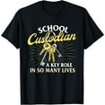 thumbnail image 1 of School Custodian A Key Role In So Many Lives - Janitor T-Shirt, 1 of 4