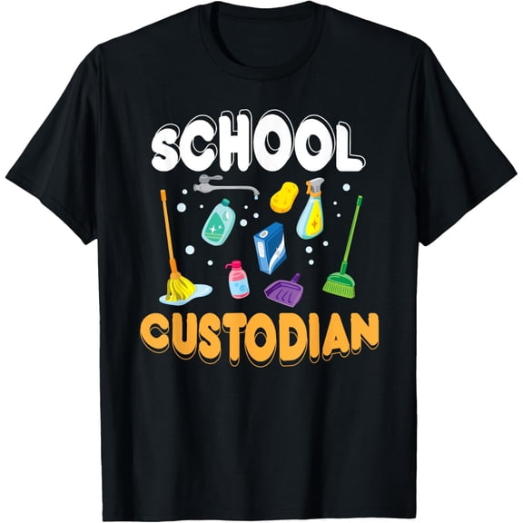 School Custodian Funny Janitor Gifts for Cleaning Crew T-Shirt