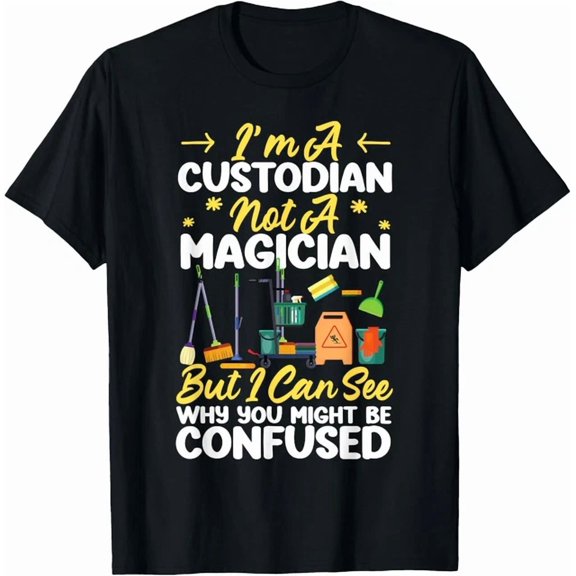 School Custodian Janitor I'm A Custodian Not A Magician But Gift T-Shirt Unisex S-5XL Hot Trending Shirt, Vintage Birthday Gift