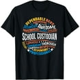thumbnail image 1 of School Custodian Shirts Funny Appreciation Gift T-Shirt, 1 of 4