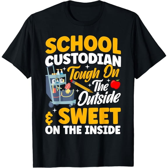 School Custodian Tough On The Outside Janitor Appreciation T-Shirt