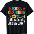 thumbnail image 1 of School Custodian the Students Are My Jam - School Janitor T-Shirt, 1 of 4