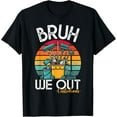thumbnail image 1 of School Custodians Bruh We Out Custodians Last Day Of School T-Shirt Unisex S-5XL Hot Trending Shirt, Vintage Birthday Gift, 1 of 2