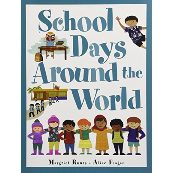 Pre-Owned School Days Around the World (Hardcover) 1771380470 9781771380478