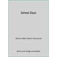 thumbnail image 1 of Pre-Owned School Days (Hardcover) 1558593977 9781558593978, 1 of 1