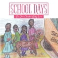thumbnail image 1 of School Days, (Paperback), 1 of 1
