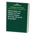 thumbnail image 1 of Pre-Owned School Days: Album for your child's school records, photos and keepsakes (Unknown) 0816715645 9780816715640, 1 of 1