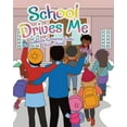 thumbnail image 1 of School Drives Me, (Paperback), 1 of 1
