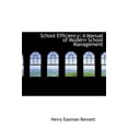 thumbnail image 1 of School Efficiency; A Manual of Modern School Management (Hardcover), 1 of 1