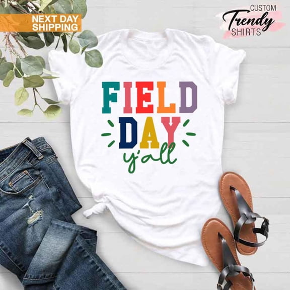 School Field Day Shirt, Field Day Y'all Shirt, School Fun Day T-Shirt, Last Day Of School Shirt, Gifts for Field Day, Teacher End of School TSHIRT All Size S-5XL
