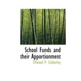 thumbnail image 1 of School Funds and Their Apportionment (Paperback), 1 of 1
