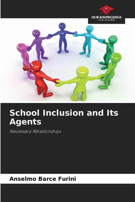 School Inclusion and Its Agents, (Paperback)