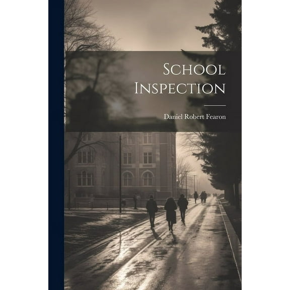 School Inspection, (Paperback)