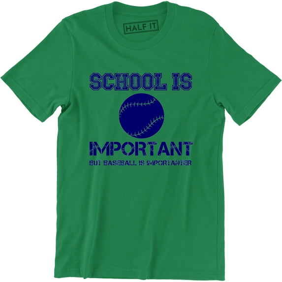 School Is Important But Baseball Is Importanter Funny Men' T-Shirt