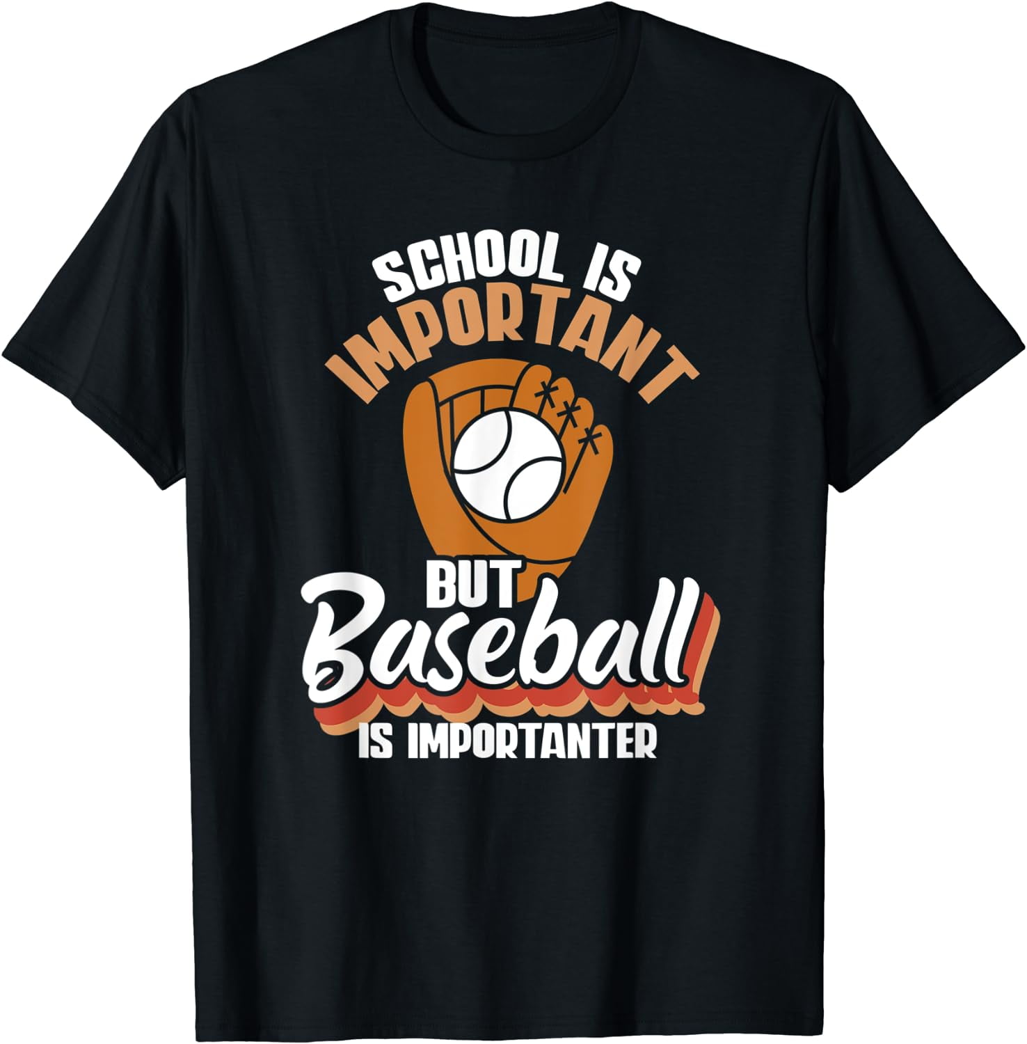 School Is Important But Baseball is Importanter Sarcasm TShirt