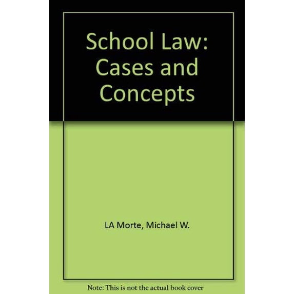 Pre-Owned School Law: Cases and Concepts Hardcover