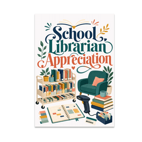 School Librarian Appreciation - School Librarians, 13 x 19 in Glossy Unframed Wall Poster, Vertical