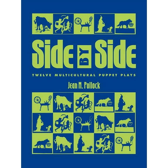School Library Media Side by Side: Twelve Multicultural Puppet Plays, Book 13, (Paperback)