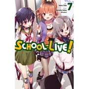 School-Live! School-Live!, Vol. 7 Series #7 Paperback