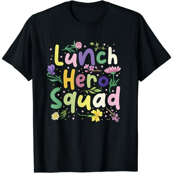 School Lunch Hero Squad Funny Cafeteria Worker T-Shirt