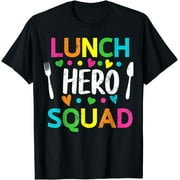 SASSALILLY School Lunch Hero Squad Funny Cafeteria Workers Gifts T-Shirt
