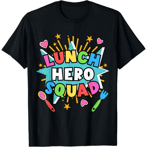School Lunch Lady crew a Food Service team lunch hero squad T-Shirt