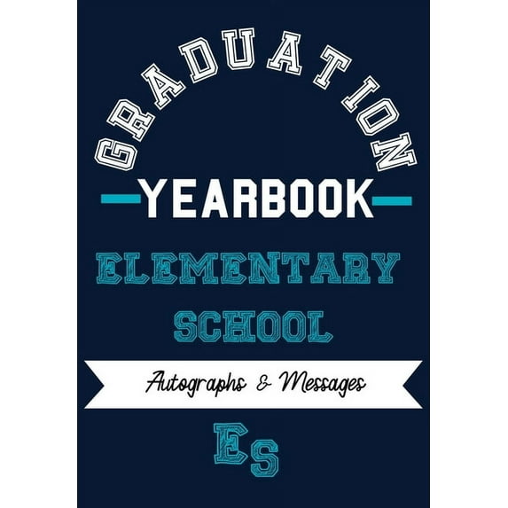 School Memories Forever School Yearbook: Sections: Autographs, Messages, Photos & Contact Details, Book 1, (Paperback)