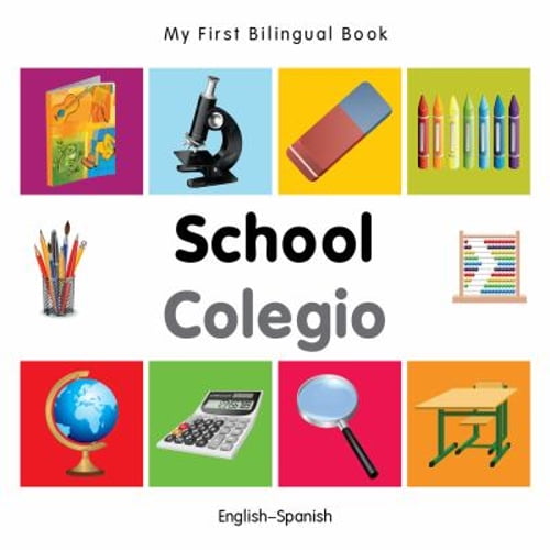 Pre-Owned My First Bilingual Book-School (English-Spanish) (Board book) 1840599022 9781840599022