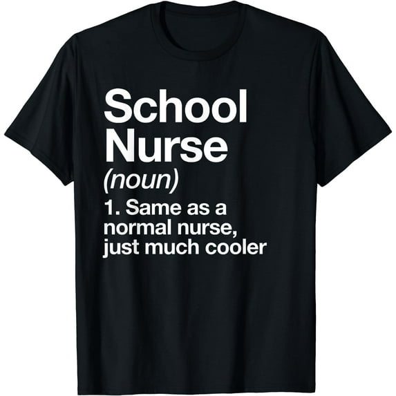School Nurse Definition Funny Back To School First Day T-Shirt