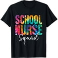 thumbnail image 1 of School Nurse Squad Tie Dye Back to School Women Nurse's Day T-Shirt, 1 of 3
